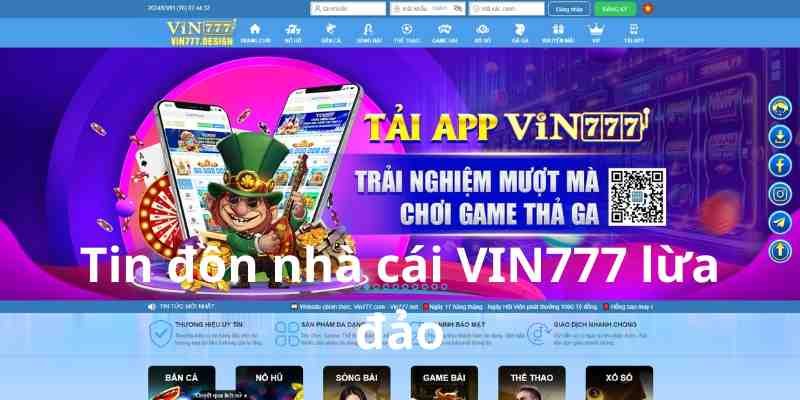 Tin đồn nhà cái VIN777 lừa đảo